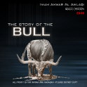 t story bull - The Story Of The Bull - Notes from a Khutbah by Imam Anwar al-Awlaki